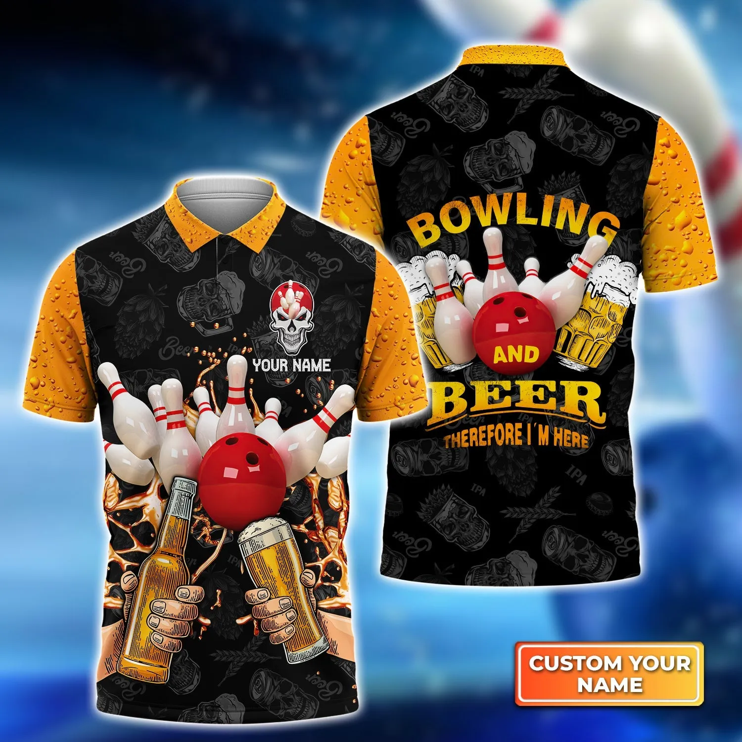 Bowling and Beer Therefore I'm Here Personalized Name 3D Polo Shirt