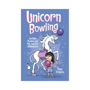 Phoebe and Her Unicorn #9: Unicorn Bowling Book